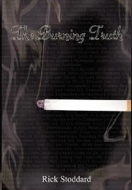 The Burning Truth by Rick Stoddard