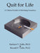 Quit for Life: A Clinical Guide to Smoking Cessation by Kathryn T. Vullo, Ronald P. Vullo