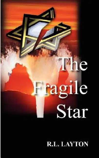 The Fragile Star by R. L. Layton