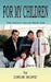 For My Children by Dror Rofe