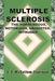 Multiple Sclerosis, the Horrendous, Notorious, Uninvited, Intruder by E. C. McCollum-Flanigan