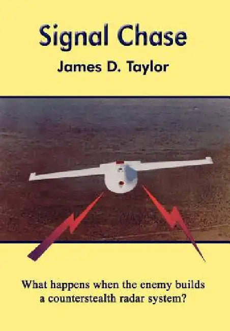 Signal Chase by James D. Taylor