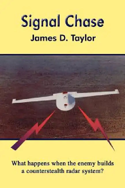 Signal Chase by James D. Taylor