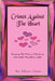 Crimes Against The Heart: Escaping The Prison of Darkness Into God's Marvellous Light by Rose Robinson Coleman