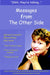 "Shh, They're Talking...": Messages from The Other Side by Pamela Brannon