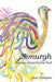 Simurgh: A Journey in Search of the Truth by Azar Aryanpour