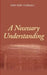 A Necessary Understanding by Mark Keith Anderson
