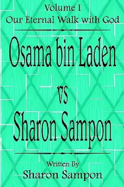 Osama bin Laden vs Sharon Sampon by Sharon Sampon