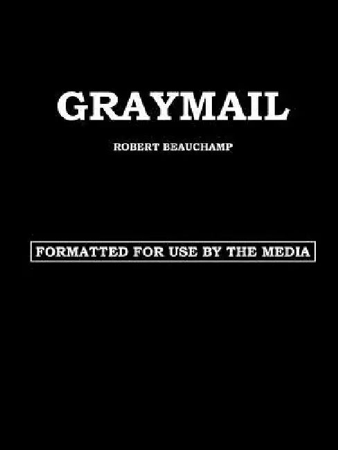 Graymail by Robert Beauchamp