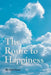 The Route To Happiness by Phil Porter