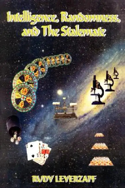 Intelligence, Randomness, and the Stalemate by Rudy Leyerzapf