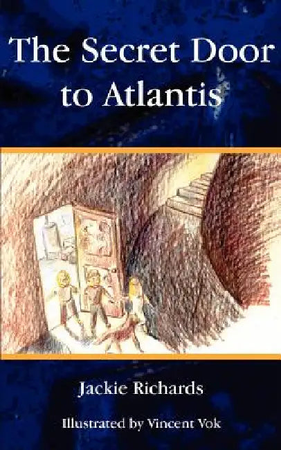 The Secret Door to Atlantis by Jackie Richards