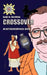 Crossover: An Autobiographical Novel by Marc D. Eisenman