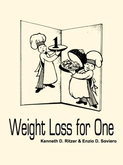 Weight Loss for One by Kenneth D. Ritzer, Enzio D. Soviero