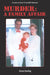 Murder: A Family Affair by Ernie Dorling