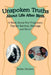 Unspoken Truths about Life After Birth: A Book about Post Pregnancy, Tips for Survival, Marriage and More! by Britton Ormiston