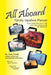 All Aboard Family Vacation Planner: How Not to Lose Your Mind, Your Keys, and Your Zest for Adventure by Joan Nosal