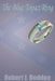The Blue Topaz Ring by Robert J. Beddoe