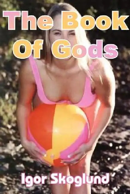 The Book Of Gods by Igor Skoglund