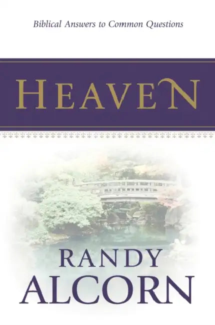 Heaven: Biblical Answers to Common Questions 20-Pack by Randy Alcorn