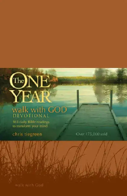 The One Year Walk with God Devotional: Wisdom from the Bible to Renew Your Mind by Walk Thru Ministries