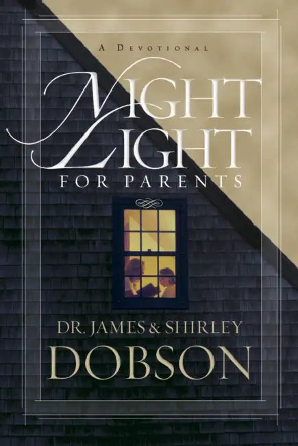 Night Light for Parents by James C. Dobson, Shirley Dobson