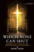 Which None Can Shut by Reema Goode