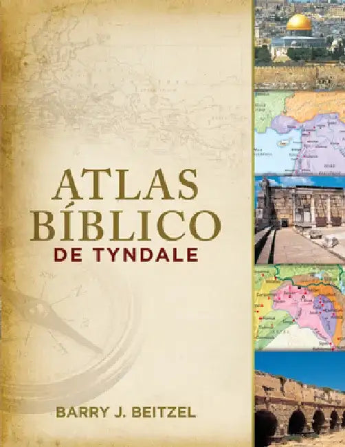Atlas Bíblico de Tyndale by Barry J. Beitzel