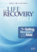 Life Recovery Bible-KJV by Stephen Arterburn