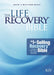 Life Recovery Bible-KJV by Stephen Arterburn