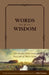 Words of Wisdom: A Life-Changing Journey Through Psalms and Proverbs by Tyndale
