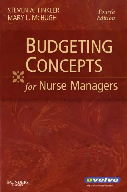Budgeting Concepts for Nurse Managers by Steven A. Finkler, Mary McHugh