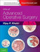 Atlas of Advanced Operative Surgery: Expert Consult - Online and Print by Vijay P. Khatri