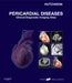 Pericardial Diseases: Clinical Diagnostic Imaging Atlas, With DVD by Hutchison