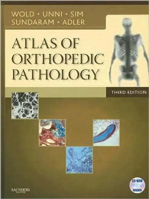Atlas of Orthopedic Pathology: With CD-ROM [With CDROM] by Lester E. Wold