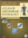 Atlas of Orthopedic Pathology: With CD-ROM [With CDROM] by Lester E. Wold