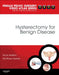 Hysterectomy for Benign Disease [With DVD] by Mark D. Walters