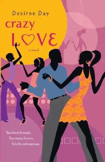 Crazy Love by Desiree Day