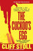 The Cuckoo's Egg: Tracking a Spy Through the Maze of Computer Espionage by Cliff Stoll