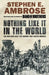 Nothing Like It in the World by Stephen E. Ambrose
