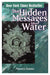 The Hidden Messages in Water by Masaru Emoto