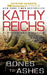 Bones to Ashes by Kathy Reichs