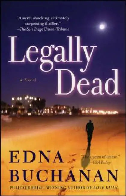 Legally Dead by Edna Buchanan