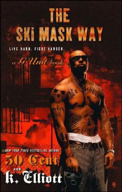 The Ski Mask Way by K. Elliott