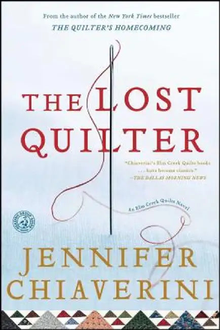 The Lost Quilter by Jennifer Chiaverini