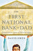 The First National Bank of Dad: A Foolproof Method for Teaching Your Kids the Value of Money by David Owen