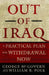 Out of Iraq: A Practical Plan for Withdrawal Now by George McGovern