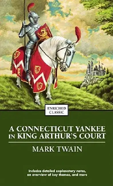 A Connecticut Yankee in King Arthur's Court by Mark Twain