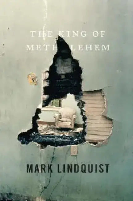 King of Methlehem by Mark Lindquist