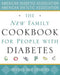 The New Family Cookbook for People with Diabetes by American Diabetes Association